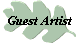 Guest Artist