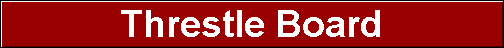 Threstle Board
