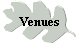 Venues